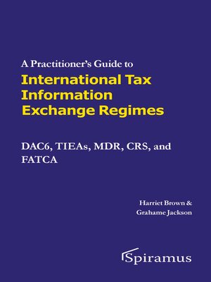 cover image of A a Practitioner's Guide to International Tax Information Exchange Regimes